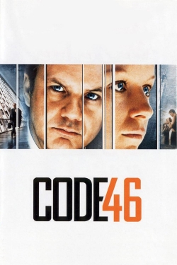 Watch Code 46 free movies