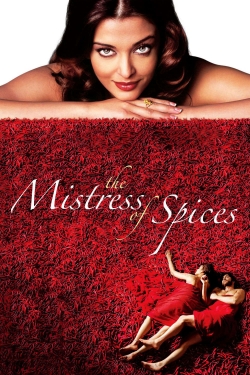 Watch The Mistress of Spices free movies