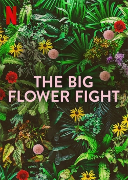 Watch The Big Flower Fight free movies