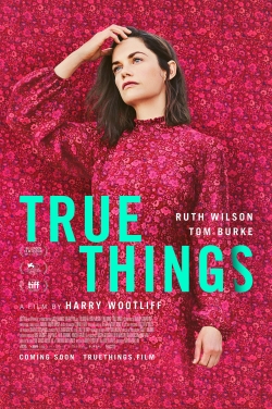 Watch True Things free movies