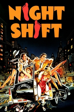 Watch Night Shift free movies