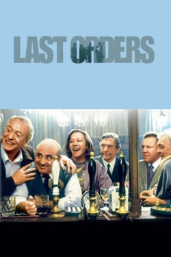 Watch Last Orders free movies