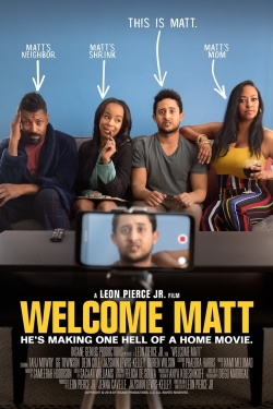 Watch Welcome Matt free movies