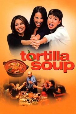 Watch Tortilla Soup free movies