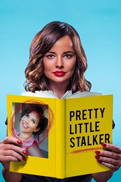 Watch Pretty Little Stalker free movies