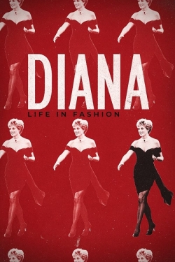 Watch Diana: Life in Fashion free movies