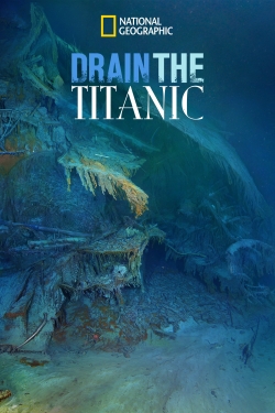 Watch Drain the Titanic free movies