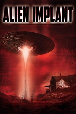 Watch Alien Implant free movies