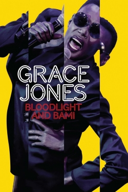 Watch Grace Jones: Bloodlight and Bami free movies