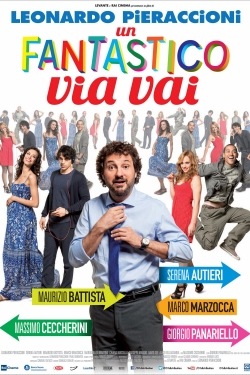 Watch Un fantastico via vai free movies