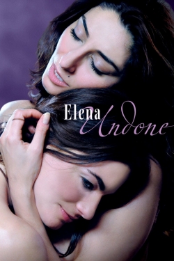 Watch Elena Undone free movies