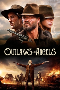 Watch Outlaws and Angels free movies