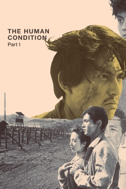 Watch The Human Condition I: No Greater Love free movies