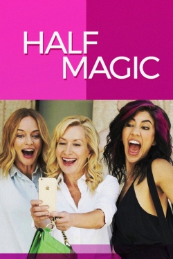 Watch Half Magic free movies