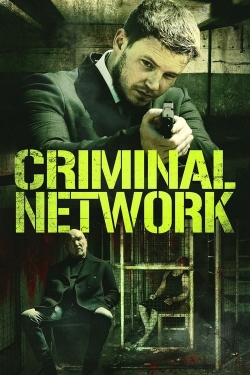 Watch Criminal Network free movies