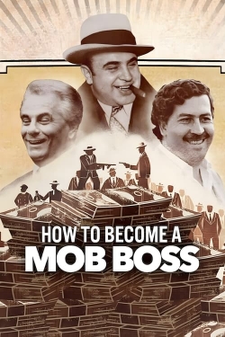 Watch How to Become a Mob Boss free movies