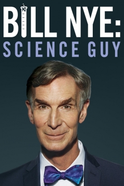 Watch Bill Nye: Science Guy free movies