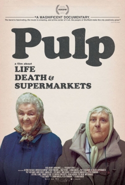 Watch Pulp: a Film About Life, Death & Supermarkets free movies