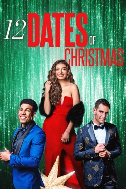 Watch 12 Dates of Christmas free movies