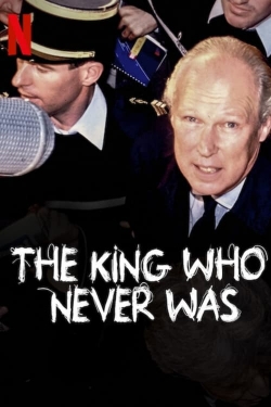 Watch The King Who Never Was free movies