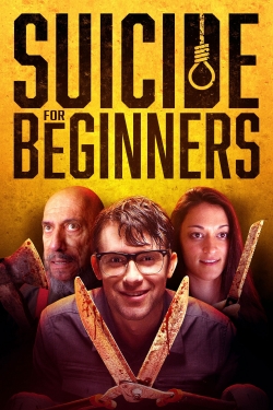 Watch Suicide for Beginners free movies