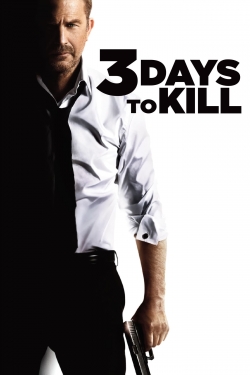 Watch 3 Days to Kill free movies