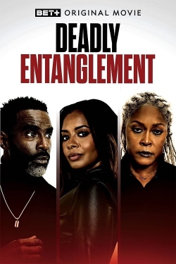 Watch Deadly Entanglement free movies