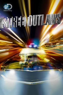 Watch Street Outlaws free movies