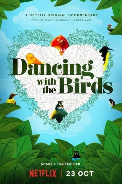 Watch Dancing with the Birds free movies