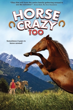 Watch Horse Crazy 2: The Legend of Grizzly Mountain free movies