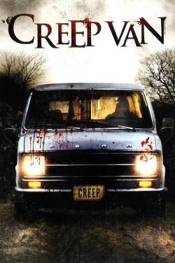 Watch Creep Van free movies