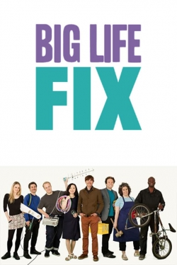 Watch The Big Life Fix free movies