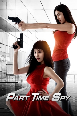 Watch Part-time Spy free movies