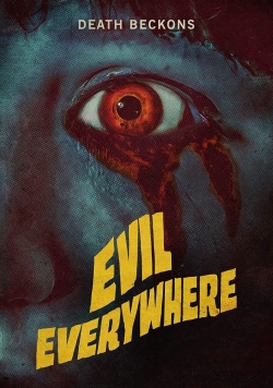 Watch Evil Everywhere free movies