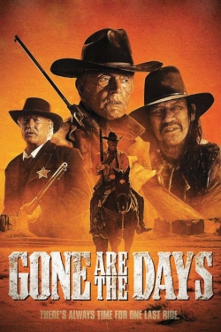 Watch Gone Are the Days free movies