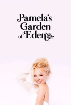 Watch Pamela’s Garden of Eden free movies