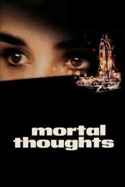 Watch Mortal Thoughts free movies