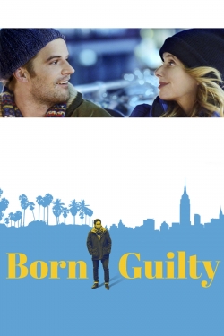 Watch Born Guilty free movies