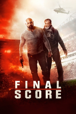 Watch Final Score free movies