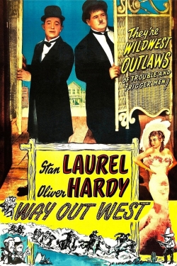 Watch Way Out West free movies