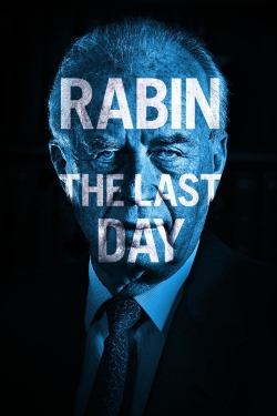 Watch Rabin, the Last Day free movies