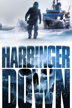 Watch Harbinger Down free movies