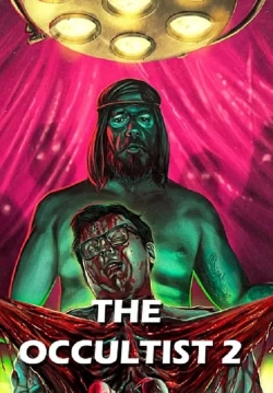 Watch The Occultist 2: Bloody Guinea Pigs free movies