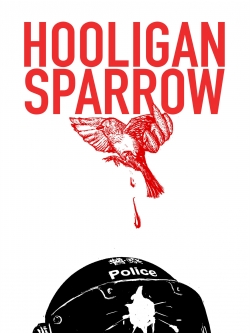 Watch Hooligan Sparrow free movies