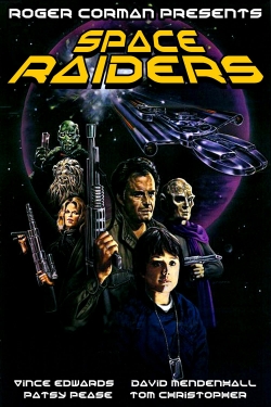 Watch Space Raiders free movies