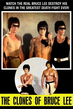 Watch The Clones of Bruce Lee free movies