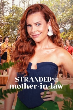 Watch Stranded with My Mother-in-Law free movies