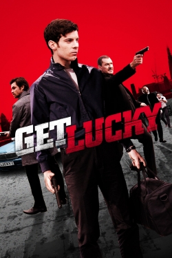 Watch Get Lucky free movies