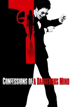 Watch Confessions of a Dangerous Mind free movies