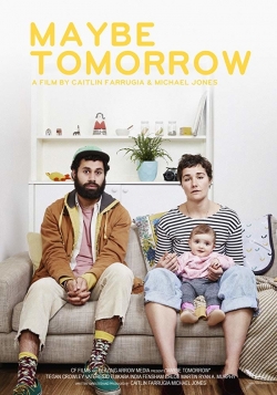 Watch Maybe Tomorrow free movies